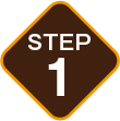 STEP 1