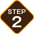 STEP 2